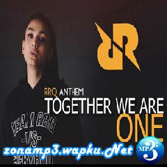 Metha Zulia - Together We Are One (RRQ Anthem)
